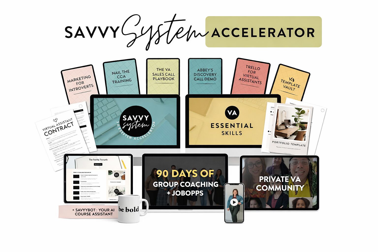 Savvy System Accelerator program featuring virtual assistant training modules, essential skills courses, group coaching sessions, private VA community access, and business resources displayed on digital devices.